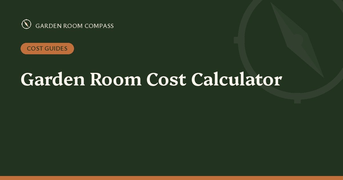 Garden Room Cost Calculator